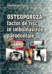 Osteoporoza : factor de risc în îmbolnăvirile paradontale