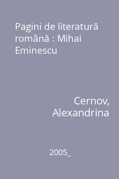 Pagini de literatură română : Mihai Eminescu