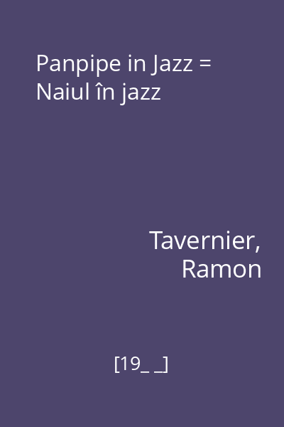 Panpipe in Jazz = Naiul în jazz