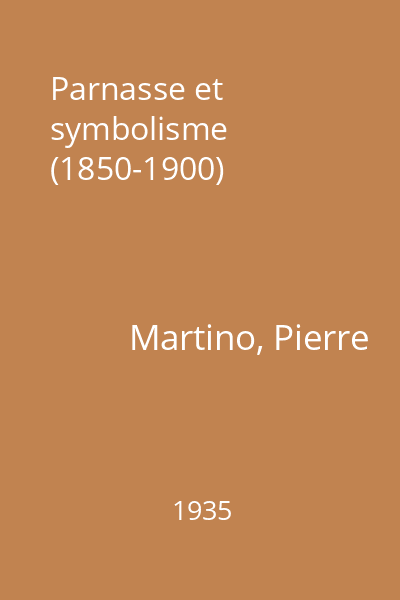 Parnasse et symbolisme (1850-1900)