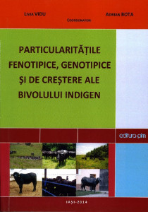 PARTICULARITĂȚILE fenotipice, genotipice și de creștere ale bivolului indigen