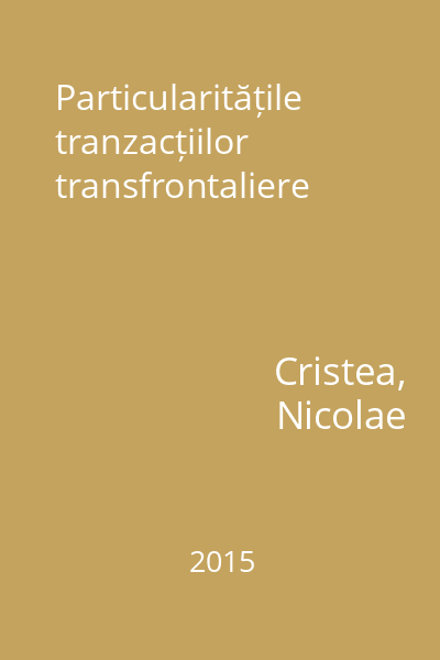 Particularitățile tranzacțiilor transfrontaliere