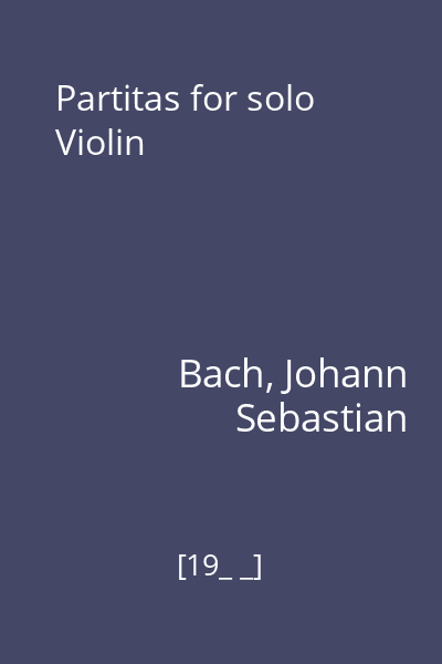 Partitas for solo Violin