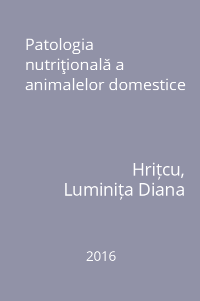 Patologia nutriţională a animalelor domestice
