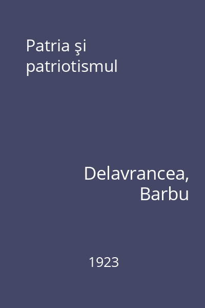 Patria şi patriotismul