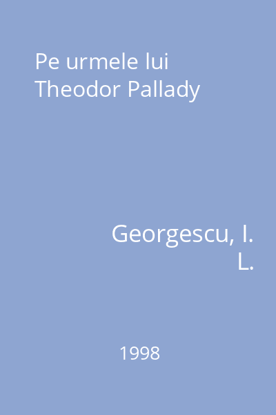 Pe urmele lui Theodor Pallady