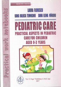 Pediatric Care : Practical Aspects in Pediatric Care for Children Aged 0-3 Years