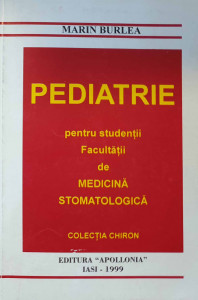 Pediatrie : pentru studenţii Facultăţii de Medicină Stomatologică