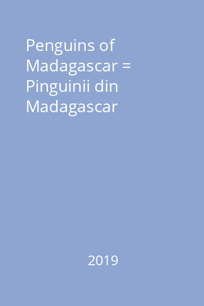 Penguins of Madagascar = Pinguinii din Madagascar