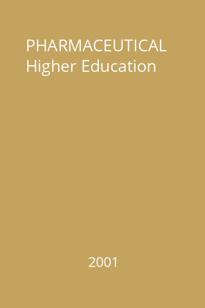 PHARMACEUTICAL Higher Education