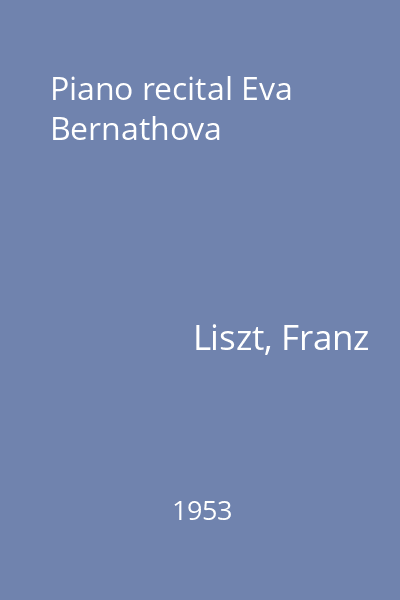 Piano recital Eva Bernathova
