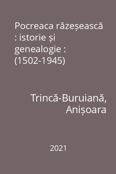 Pocreaca răzeșească : istorie și genealogie : (1502-1945)
