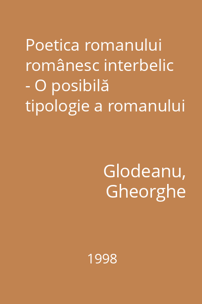 Poetica romanului românesc interbelic - O posibilă tipologie a romanului