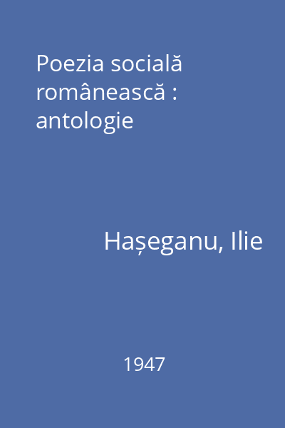 Poezia socială românească : antologie