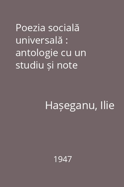 Poezia socială universală : antologie cu un studiu și note