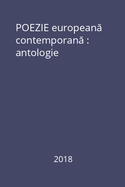 POEZIE europeană contemporană : antologie