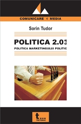 Politica 2.0.09 : [politica marketingului politic]