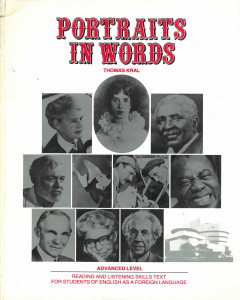 Portraits in Words : Reading and Listenin Skills Text for Students of English as a Foreign Language : Advanced Level
