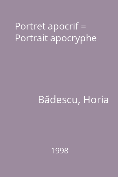 Portret apocrif = Portrait apocryphe