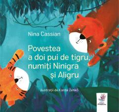 Povestea a doi pui de tigru, numiți Ninigra și Aligru : [versuri]