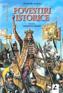 Povestiri istorice : antologie Vol.1
