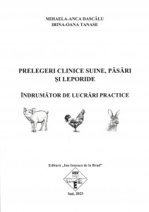 Prelegeri clinice suine, păsări și leporide : îndrumător de lucrări practice