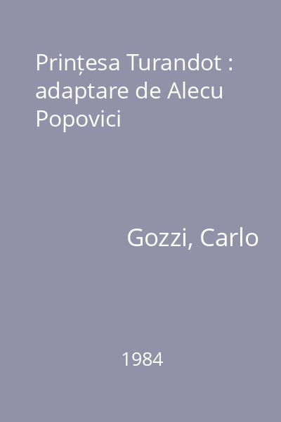 Prințesa Turandot : adaptare de Alecu Popovici