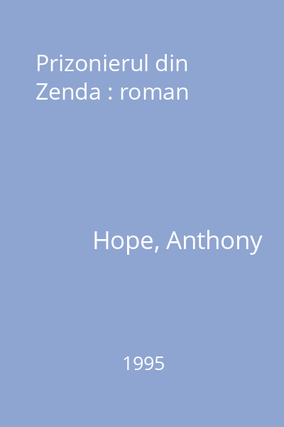 Prizonierul din Zenda : roman