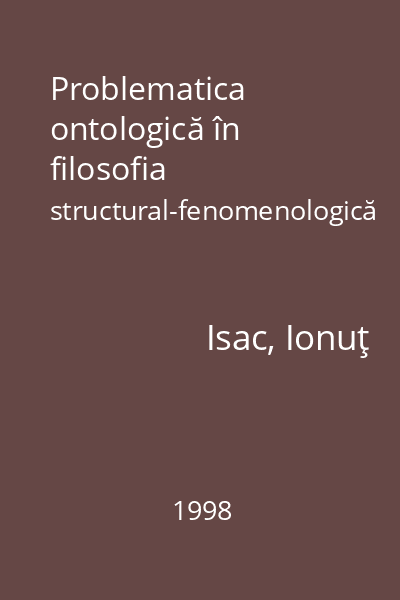Problematica ontologică în filosofia structural-fenomenologică