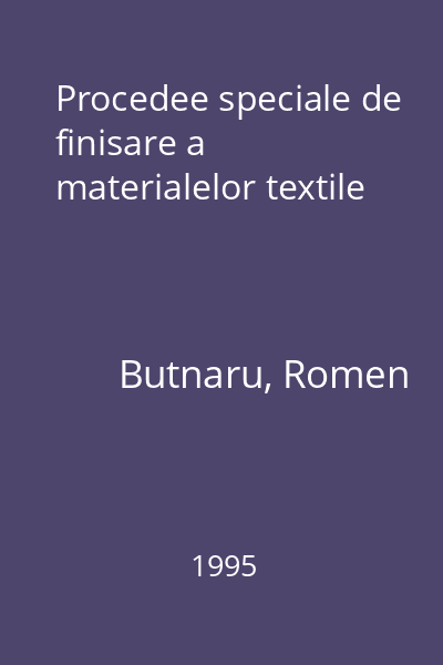 Procedee speciale de finisare a materialelor textile