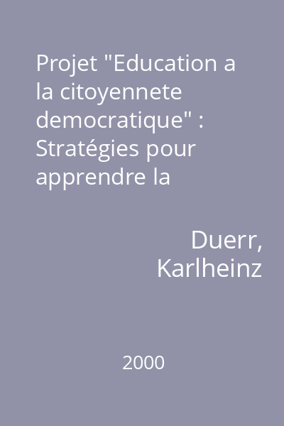 Projet "Education a la citoyennete democratique" : Stratégies pour apprendre la citoyenneté démocratique