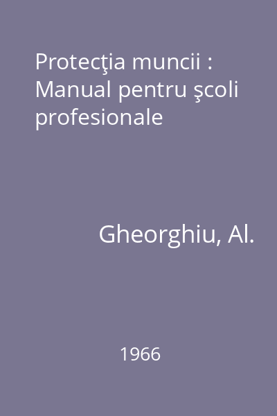 Protecţia muncii : Manual pentru şcoli profesionale