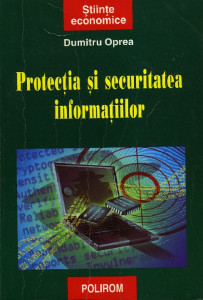 Protecția și securitatea informațiilor