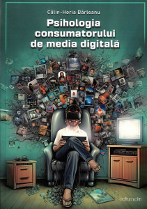 Psihologia consumatorului de media digitală : note de curs
