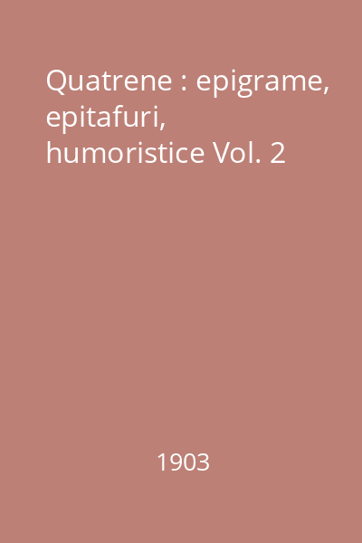 Quatrene : epigrame, epitafuri, humoristice Vol. 2