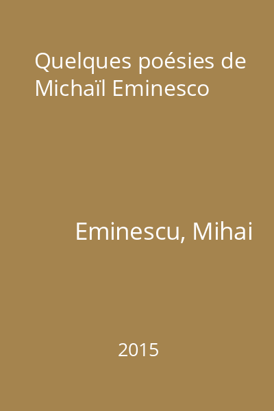 Quelques poésies de Michaïl Eminesco