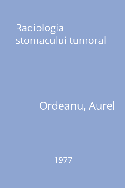 Radiologia stomacului tumoral