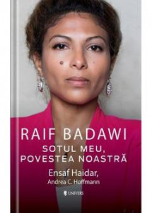 Raif Badawi : soțul meu - povestea noastră