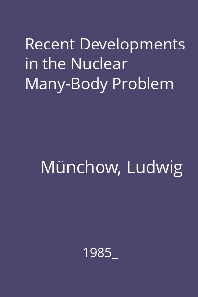 Recent Developments in the Nuclear Many-Body Problem