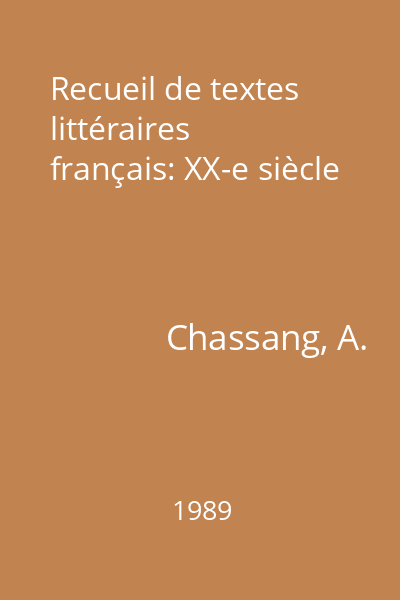 Recueil de textes littéraires français: XX-e siècle
