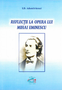 Reflecții la opera lui Mihai Eminescu