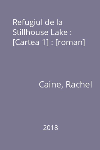 Refugiul de la Stillhouse Lake : [Cartea 1] : [roman]