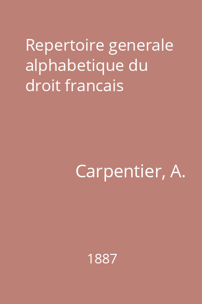 Repertoire generale alphabetique du droit francais