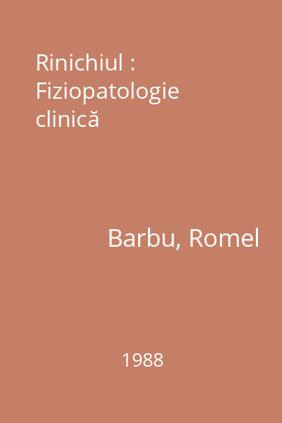 Rinichiul : Fiziopatologie clinică