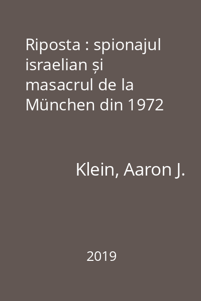 Riposta : spionajul israelian și masacrul de la München din 1972