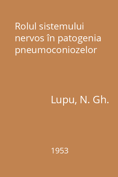 Rolul sistemului nervos în patogenia pneumoconiozelor