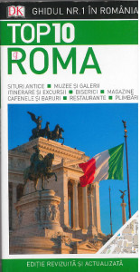 Roma Top 10 : [ghid turistic]