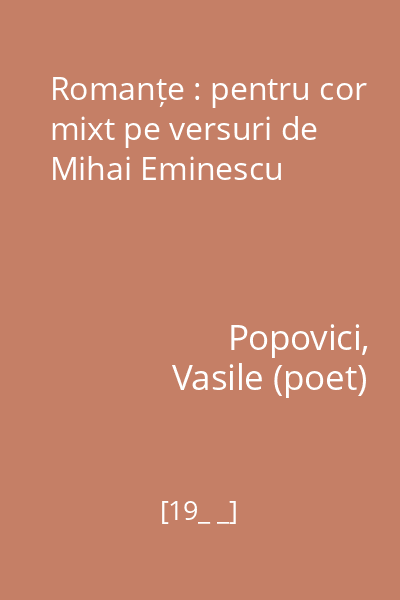 Romanțe : pentru cor mixt pe versuri de Mihai Eminescu