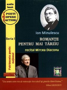 Romanțe pentru mai târziu : recital Mircea Diaconu : audiobook