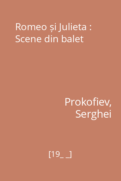 Romeo și Julieta : Scene din balet